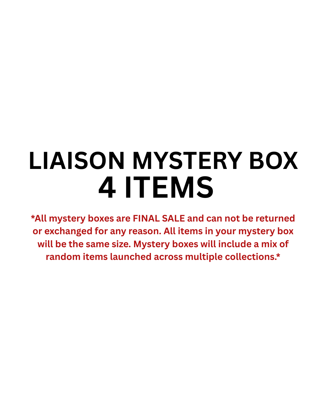 Liaison MYSTERY BOX - 4 ITEMS (final sale)